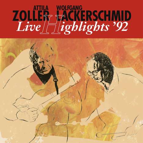Attila Zoller &amp; Wolfgang Lackerschmid: Live Highlights '92 (remastered), LP