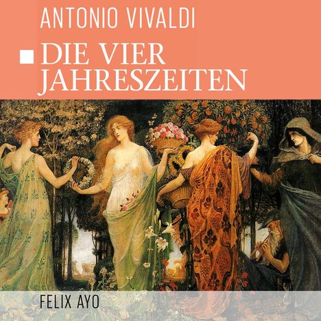 Antonio Vivaldi (1678-1741): Die Vier Jahreszeiten, CD