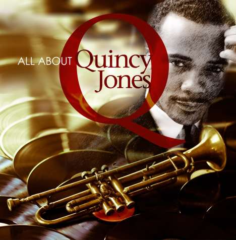 Quincy Jones (geb. 1933): All About Quincy Jones, 2 CDs