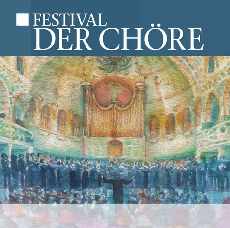 Festival der Chöre, 2 CDs