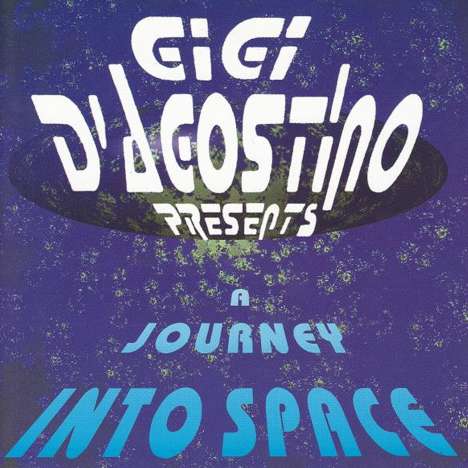 Gigi D'Agostino: A Journey Into Space, CD