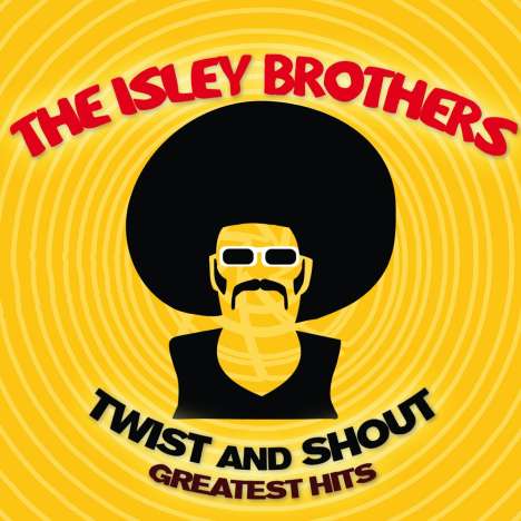 The Isley Brothers: Twist &amp; Shout-Greatest Hits, CD