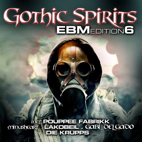 Gothic Spirits: EBM Edition 6, 2 CDs