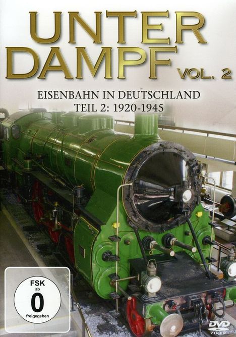 Eisenbahn: Unter Dampf 2 - Eisenbahn in Deutschland 1919-45, DVD