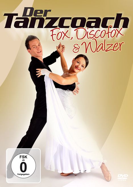 Der Tanzcoach: Fox, Discofox &amp; Walzer, 2 DVDs