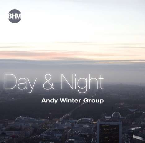Andy Winter: Day And Night, CD