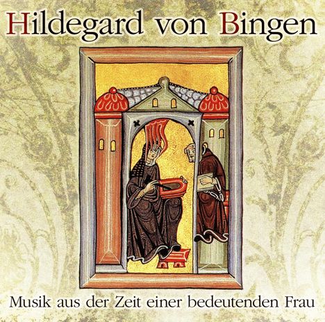 Hildegard von Bingen:Musik aus der Zeit einer bedeutenden Frau, CD