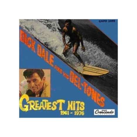 Dick Dale (1937-2019): Greatest Hits 1961 - 1976, CD