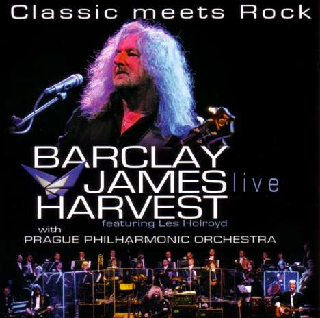 Barclay James Harvest: Classic Meets Rock: Live, 2 CDs