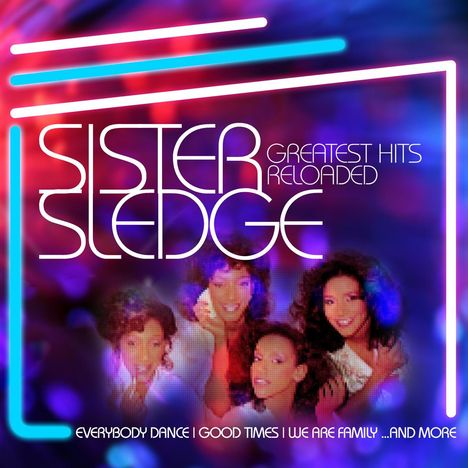 Sister Sledge: Greatest Hits Reloaded, CD