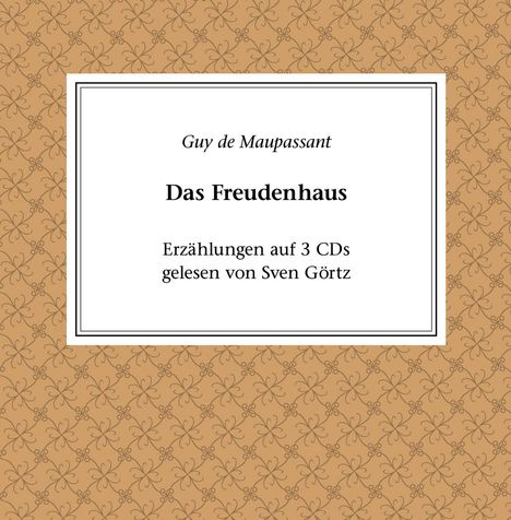 Guy De Maupassant: Das, CD