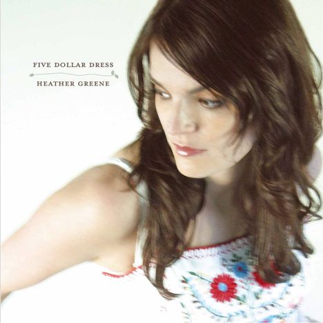 Heather Greene: Five Dollar Dress, CD