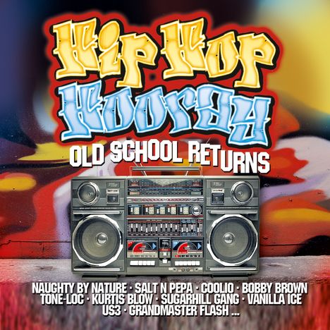 Hip Hop Hooray: Old School Returns, CD