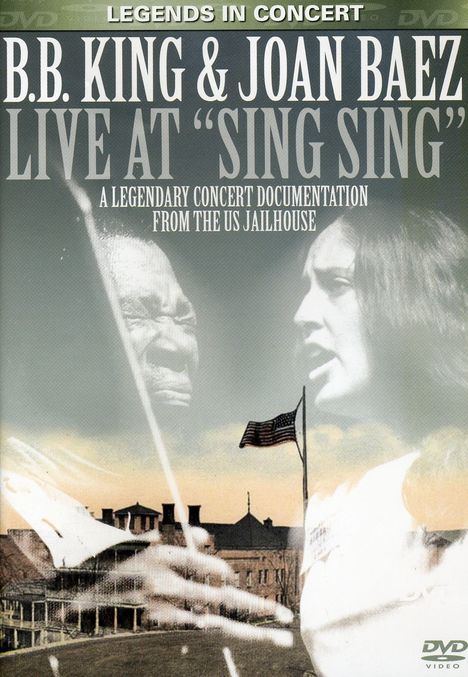 B.B. King &amp; Joan Baez: Live At Sing Sing - A Legendary Concert Documentation, DVD