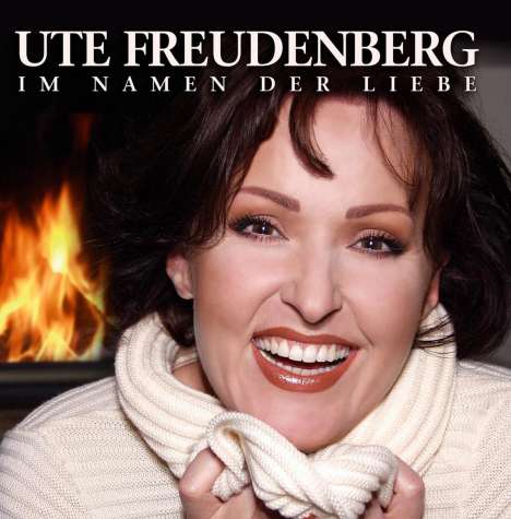 Ute Freudenberg: Im Namen der Liebe, CD
