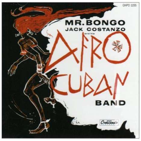 Jack Costanzo (1919-2018): Mr.Bongo, CD