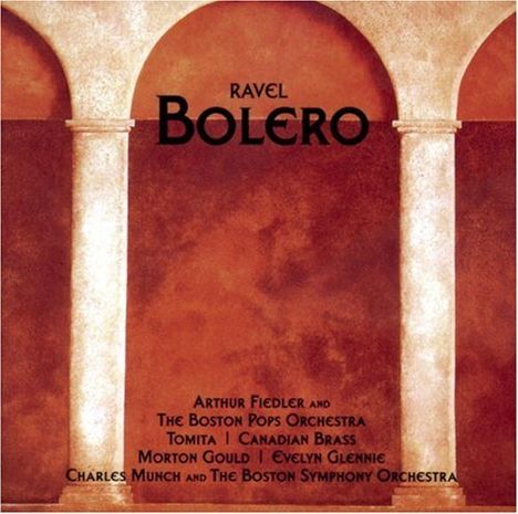 Maurice Ravel (1875-1937): Bolero (in 10 Versionen), CD