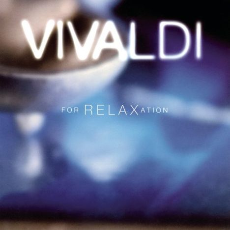 Antonio Vivaldi (1678-1741): Vivaldi for Relaxation, CD