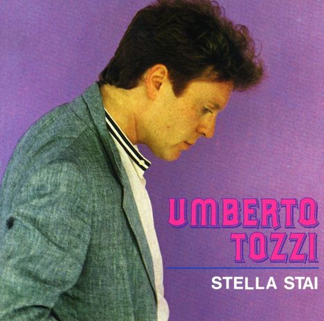 Umberto Tozzi: Stella Stai, CD