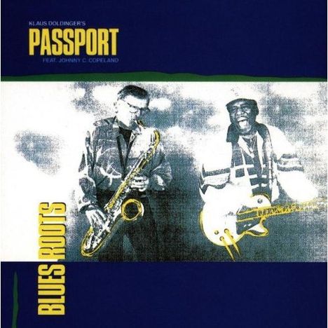 Passport / Klaus Doldinger: Blues Roots, CD