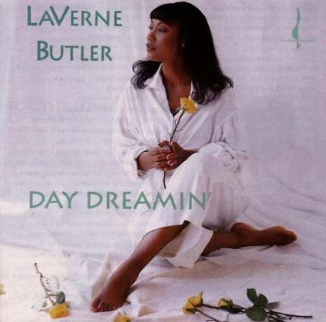 LaVerne Butler (geb. 1962): Day Dreamin', CD