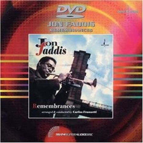 Jon Faddis (geb. 1953): Remembrances (DVD-Audio), DVD-Audio