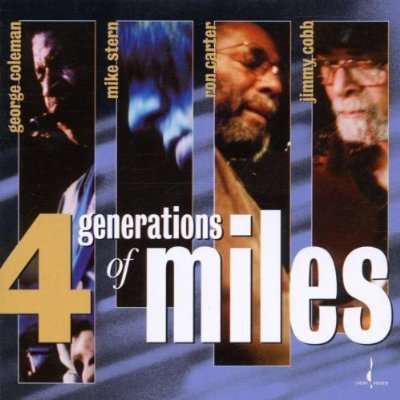 George Coleman, Mike Stern, Ron Carter &amp; Jimmy Cobb: 4 Generations Of Miles, CD