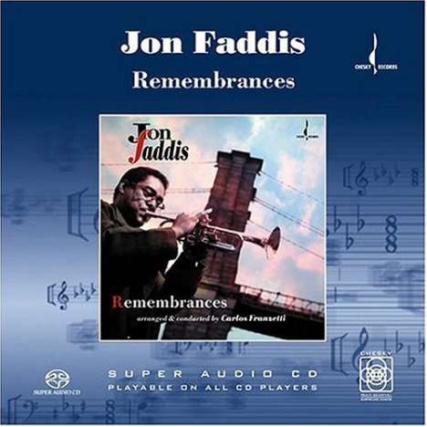 Jon Faddis (geb. 1953): Remembrances, Super Audio CD