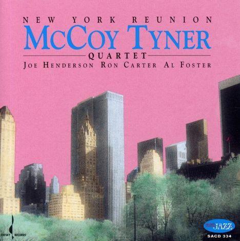 McCoy Tyner (1938-2020): New York Reunion, Super Audio CD