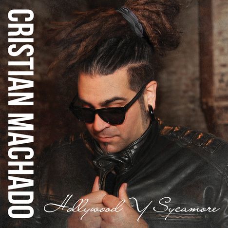 Cristian Machado: Hollywood Y Sycamore, CD