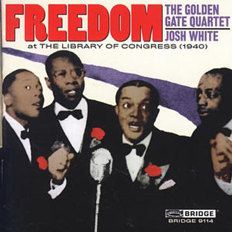 Golden Gate Quartett & Josh White: Freedom, CD