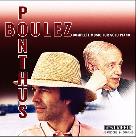 Pierre Boulez (1925-2016): Klaviersonaten Nr.1-3, 2 CDs