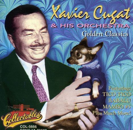 Xavier Cugat (1900-1990): Golden Classics, CD