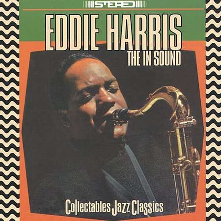 Eddie Harris (1934-1996): The In Sound, CD