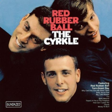 The Cyrkle: Red Rubber Ball, CD