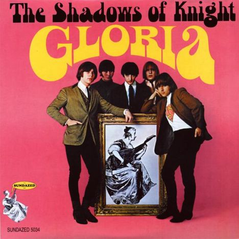 The Shadows Of Knight: Gloria (180g Vinyl), LP