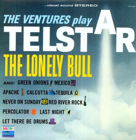 The Ventures: Telstar The Lonely Bull (180g), LP