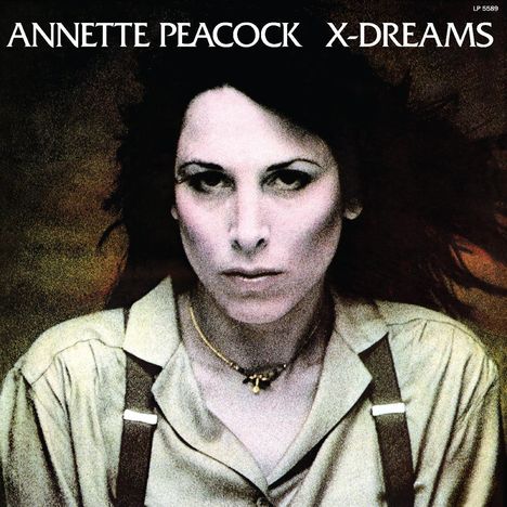 Annette Peacock: X-Dreams, CD