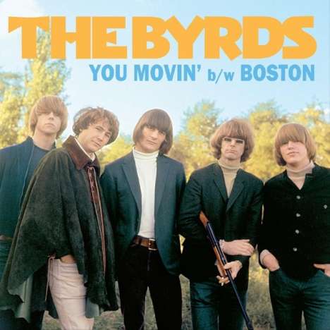 The Byrds: You Movin'/Boston (Mono), Single 7"