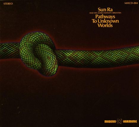 Sun Ra (1914-1993): Pathways To Unknown Worlds, CD