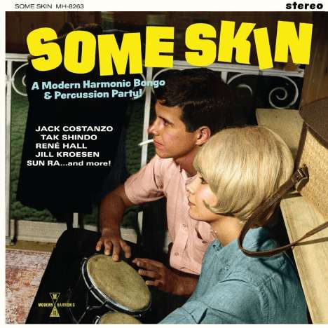 Some Skin: A Modern Harmonic Bongo &amp; Percussion Party (Colored Vinyl), LP