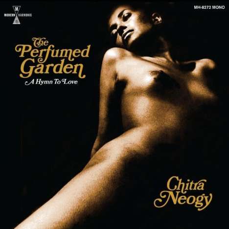 Chitra Neogy: The Perfumed Garden, LP