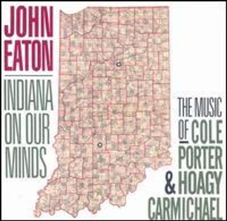 John Livingston Eaton (geb. 1934): Indiana On Our Minds: M, CD