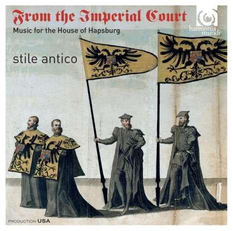 Stile Antico - From the Imperial Court (Music for the House of Hapsburg), Super Audio CD