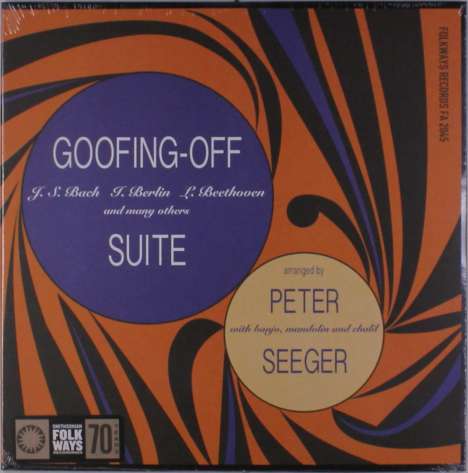 Pete Seeger: Goofing-Off Suite (remastered), LP