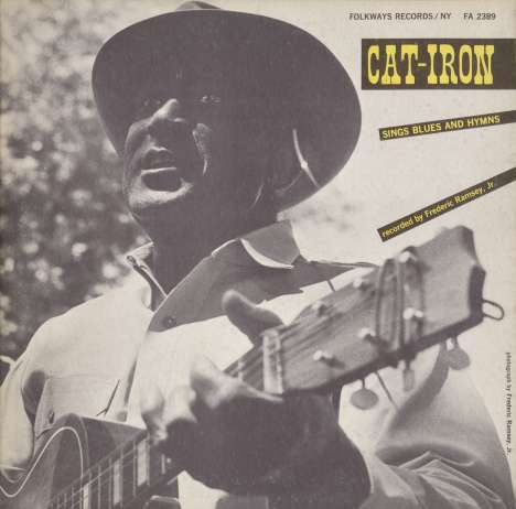 Cat-Iron: Cat-Iron Sings Blues &amp; Hymns, CD