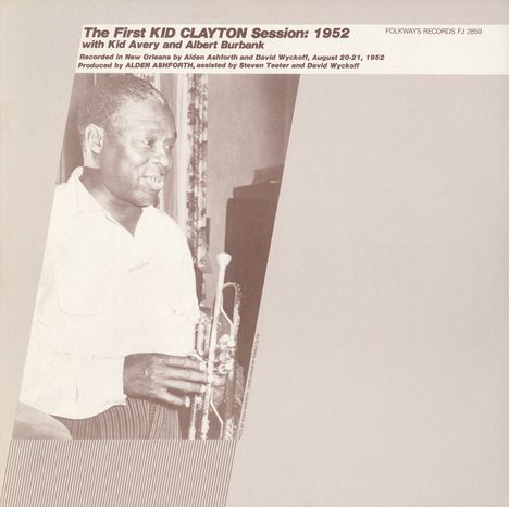 Kid Clayton (1902-1963): The First Kid Clayton Session: 1952, CD