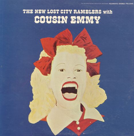 Cousin Emmy &amp; The New Lost Ci: New Lost City Ramblers With Co, CD