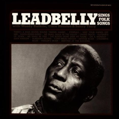 Leadbelly (Huddy Ledbetter): Leadbelly Sings Folk Songs, CD
