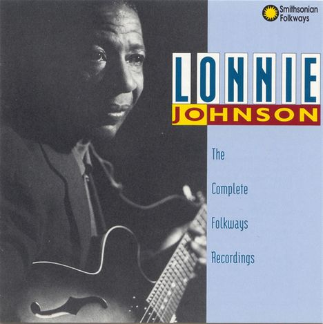 Lonnie Johnson: The Complete Folkways Recordings, CD